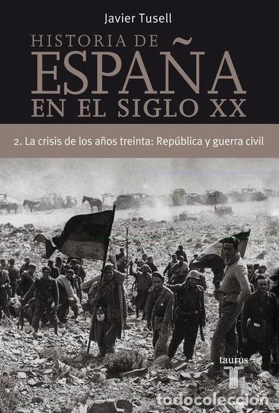 Livros em segunda m&atilde;o: Historia de Espa&ntilde;a en el siglo XX - 2: La crisis de los a&ntilde;os treinta: Rep&uacute;bli...- 9788430606306