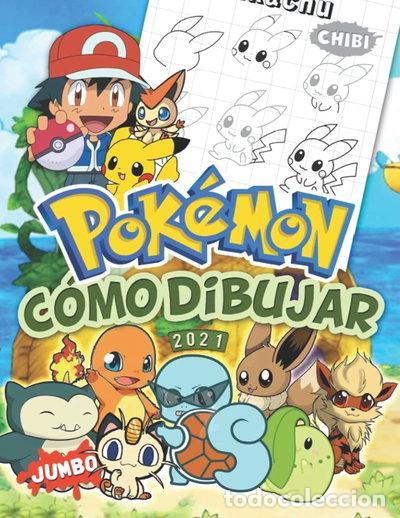 books: Pok&eacute;mon C&oacute;mo Dibujar- 9798483192145