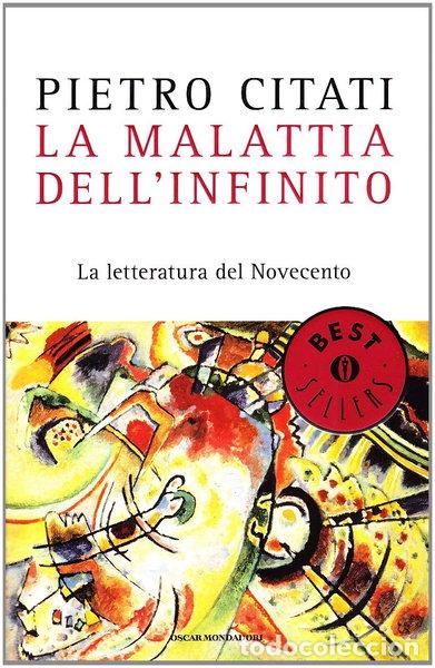books: La malattia dell'infinito. La letteratura del Novecento- 9788804591764