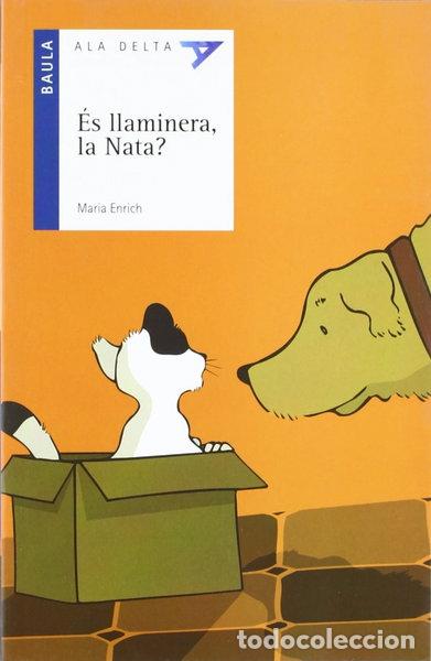 Livres: &Eacute;s llaminera, la Nata?- 9788447917037