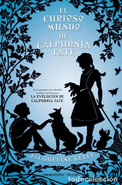 Libros: El curioso mundo de Calpurnia Tate- 9788416240425