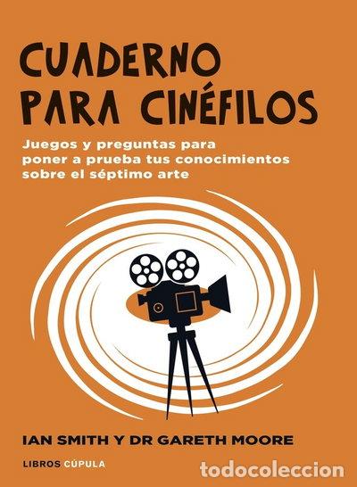 Libros: Cuaderno para cin&eacute;filos- 9788448040536