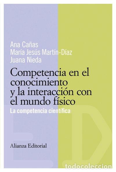 books: Competencia en el conocimiento y la interacci&oacute;n con el mundo f&iacute;sico- 9788420684062