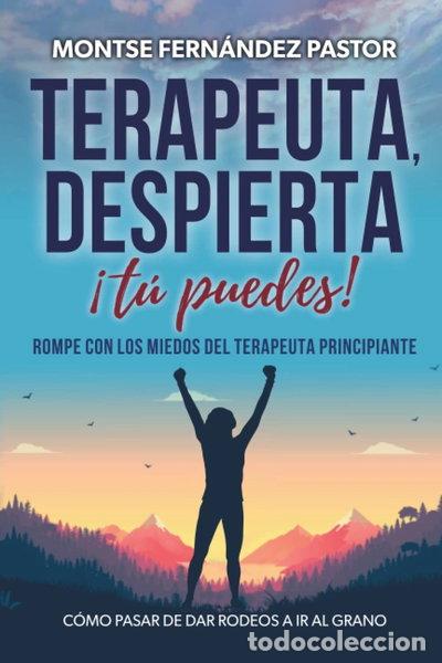 Libros: Terapeuta, despierta. &iexcl;T&uacute; puedes!- 9788409361564