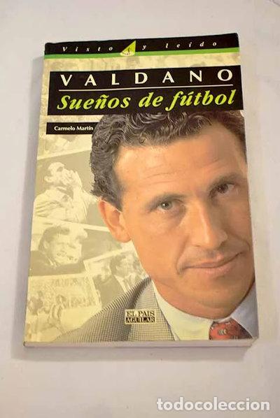 books: Jorge Valdano, sue&ntilde;os de f&uacute;tbol- 9788403597037