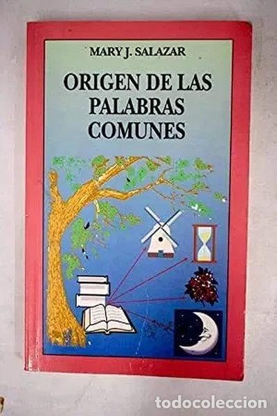 Libros: Origen de las palabras comunes- 9788495200013