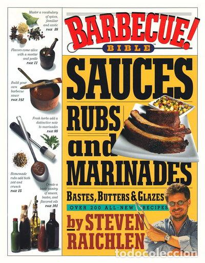 Libros: Barbecue! Bible Sauces, Rubs, and Marinades, Bastes, Butters, and Glazes- 9780761119791