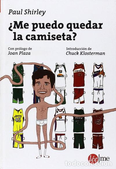 B&uuml;cher: &iquest;Me puedo quedar la camiseta?- 9788415589006