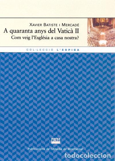 Libros: A quaranta anys del Vatic&agrave; II- 9788484158561