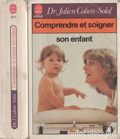 Libros: Comprendre et soigner son enfant- 9782253033011