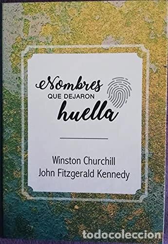 Libros: Churchill-Kennedy (Nombres que dejaron huella)- 9788440728982