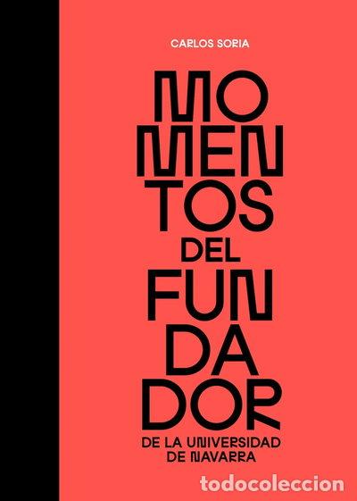 Libros: Momentos del fundador de la Universidad de Navarra- 9788431339364