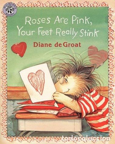 Libros: ROSES ARE PINK YOUR FEET REALLY STINK- 9780688152208