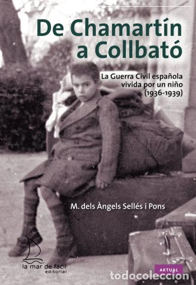 Libros: De Chamart&iacute;n a Collbat&oacute;- 9788494006616