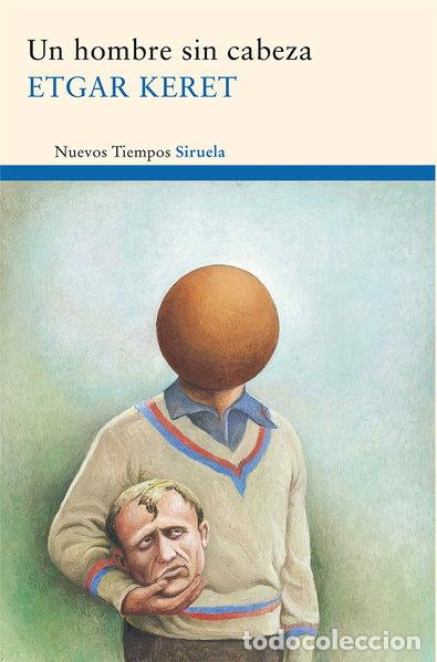 Libros: Un hombre sin cabeza- 9788498415339