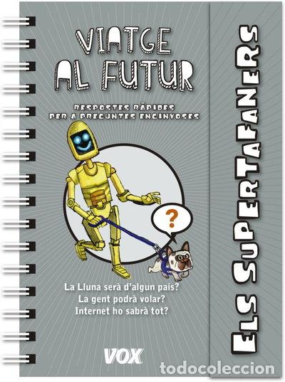 Libros: Supertafaners / Viatge al futur- 9788499742922