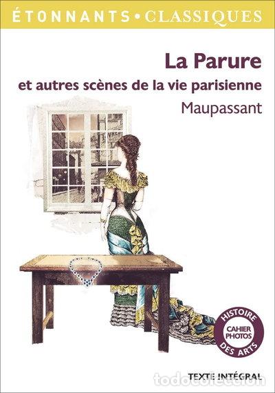 Libros: La Parure et autres sc&egrave;nes de la vie parisienne- 9782081354241