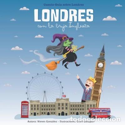 Libros: Londres con la bruja Inglesita- 9781695151475