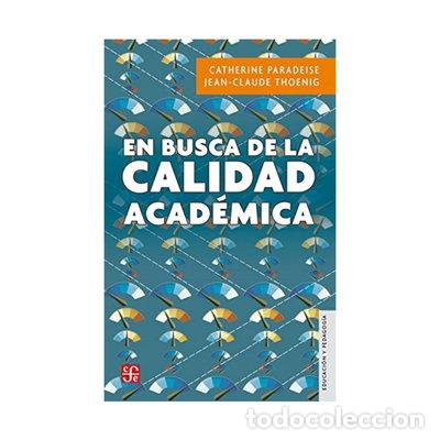 Libros: En busca de la calidad acad&eacute;mica- 9786071652379