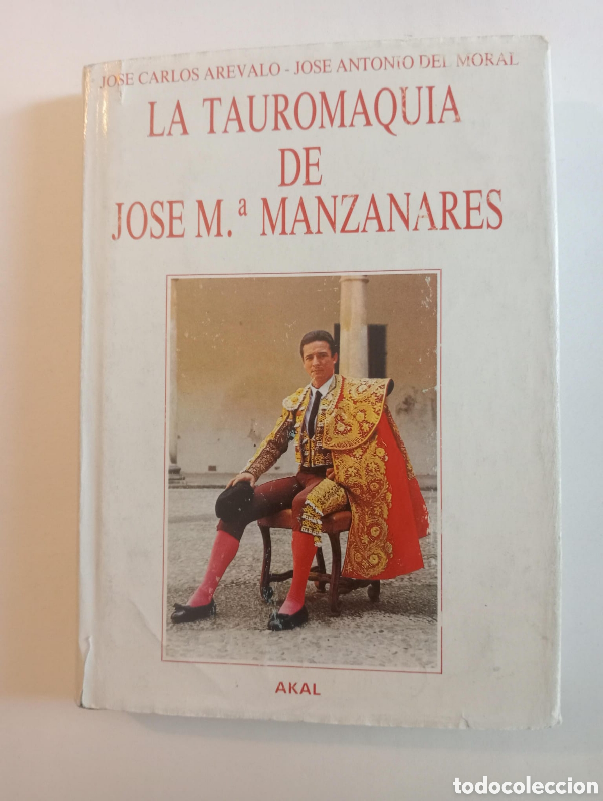 Libros: La tauromaquia de Jos&eacute; Mar&iacute;a Manzanares / Jos&eacute; Carlos Ar&eacute;valo. Tauromaquia. Toros