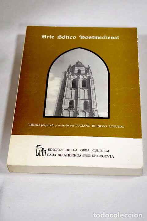 Livros em segunda m&atilde;o: Arte g&oacute;tico postmedieval: (Simposio Nacional del C.E.H.A., Segovia, 7-8 junio 1985)