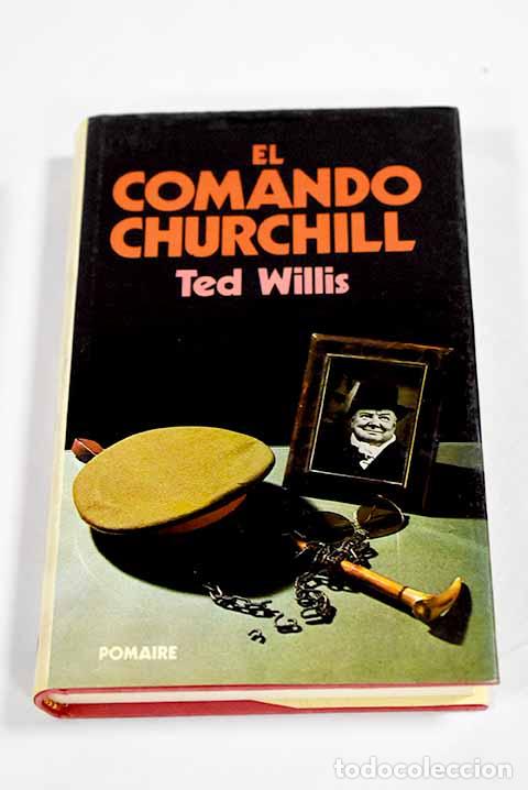 Livros em segunda m&atilde;o: El Comando Churchill.- Willis, Ted