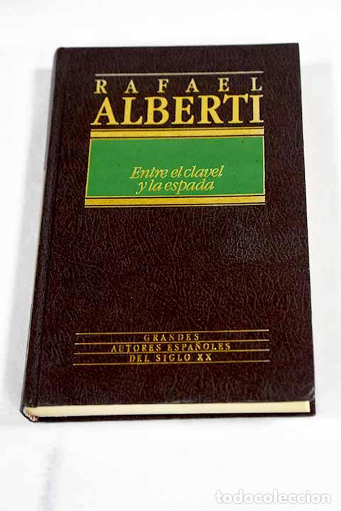 Livros em segunda m&atilde;o: Entre el clavel y la espada: [1939-1940].- Alberti, Rafael