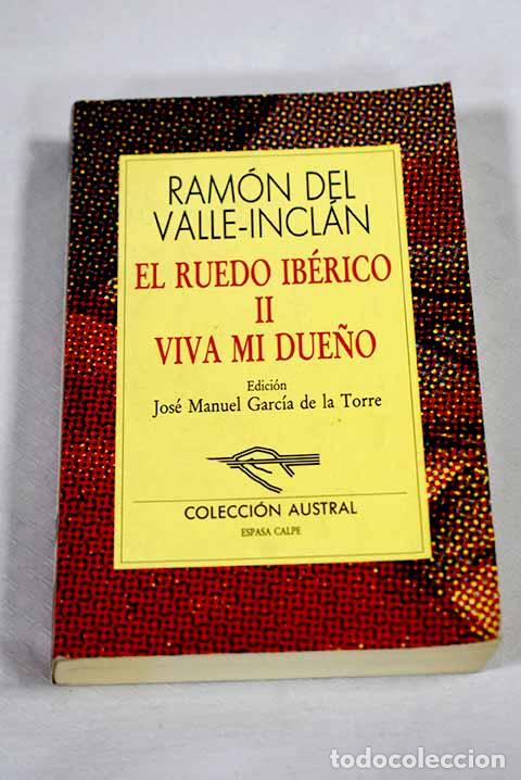 Libros: Viva mi due&ntilde;o: Valle-Incl&aacute;n, Ram&oacute;n del.- Valle-Incl&aacute;n, Ram&oacute;n del