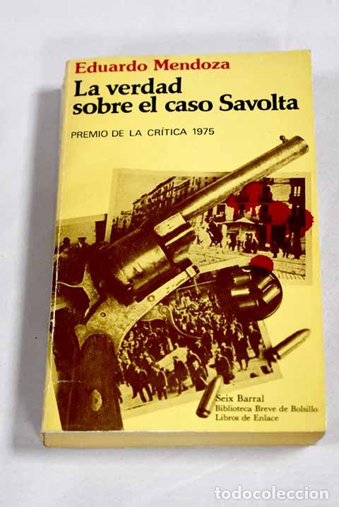 books: La verdad sobre el caso Savolta.- Mendoza, Eduardo