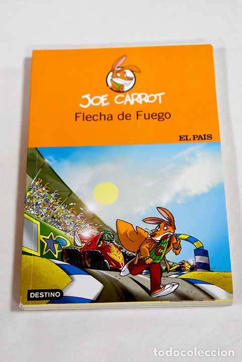 books: Flecha de fuego: Carrot, Joe.- Carrot, Joe