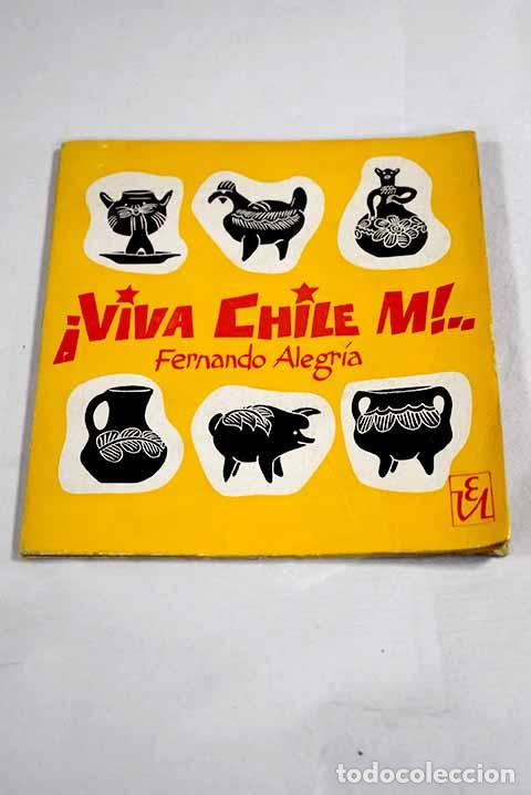 books: Viva Chile M: Alegria, Fernando.- Alegria, Fernando