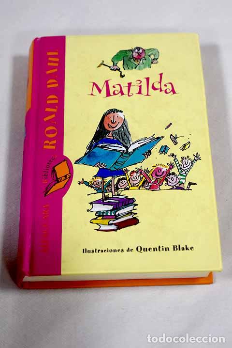 books: Matilda: Dahl, Roald.- Dahl, Roald