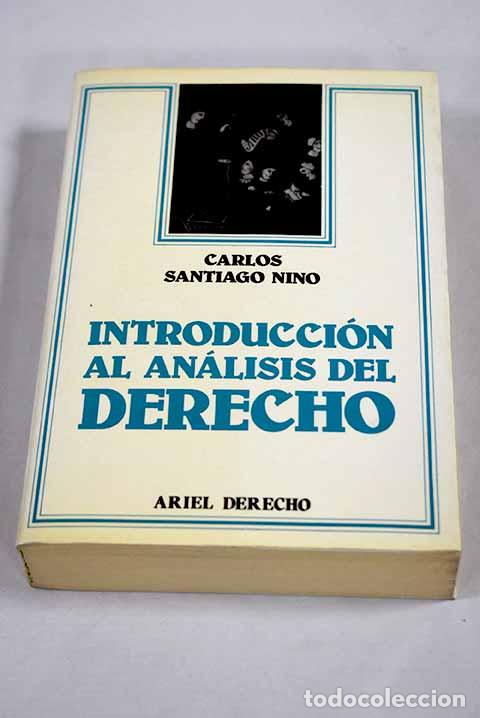 Libros: Introducci&oacute;n al an&aacute;lisis del derecho.- Nino, Carlos Santiago