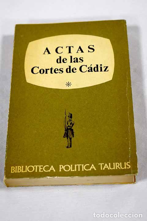 Libros: Actas de las Cortes de C&aacute;diz: Antolog&iacute;a