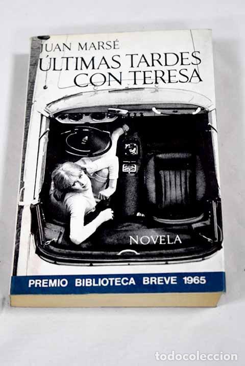 Libros: Ultimas tardes con Teresa.- Mars&eacute;, Juan - Foto 1