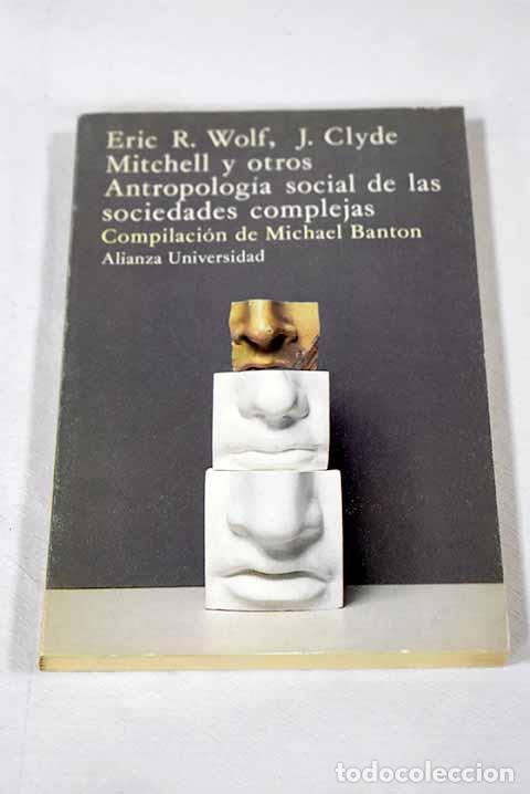 Libros: Antropolog&iacute;a social de las sociedades complejas