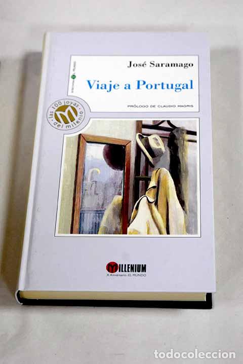 Libros: Viaje a Portugal: Saramago, Jos&eacute;.- Saramago, Jos&eacute;