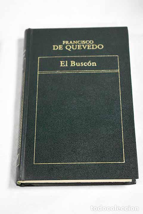 Libros: Historia de la vida del Busc&oacute;n, llamado Don Pablos.- Quevedo y Villegas, Francisco de