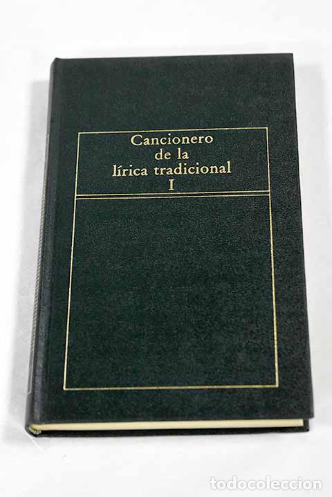 Libros: Cancionero de la l&iacute;rica tradicional, tomo I - Foto 1