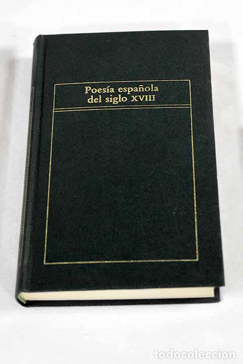 Libros: Poes&iacute;a espa&ntilde;ola del siglo XVIII - Foto 1