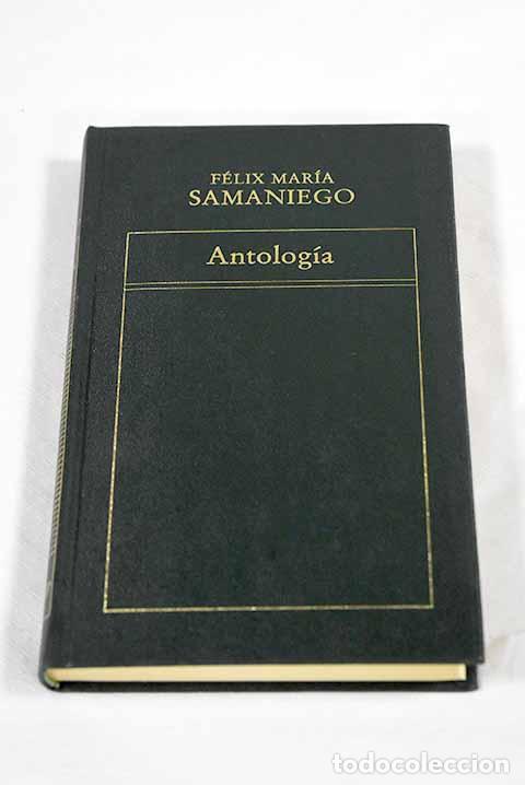 Libros: Antolog&iacute;a: Samaniego, F&eacute;lix Mar&iacute;a de.- Samaniego, F&eacute;lix Mar&iacute;a de