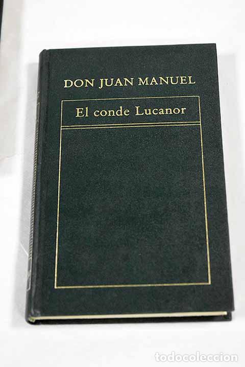 Libros: El conde Lucanor: Don Juan Manuel.- Don Juan Manuel