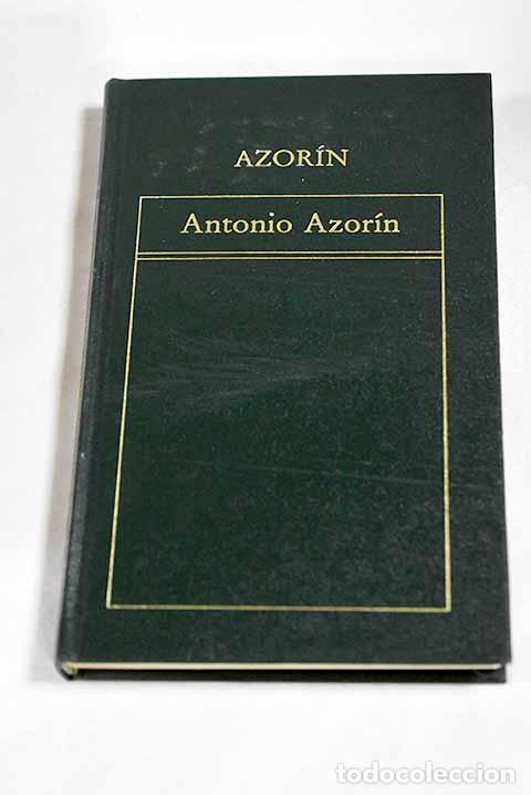 Libros: Antonio Azor&iacute;n: Martinez Ruiz, Jos&eacute; (Azor&iacute;n).- Martinez Ruiz, Jos&eacute; (Azor&iacute;n)
