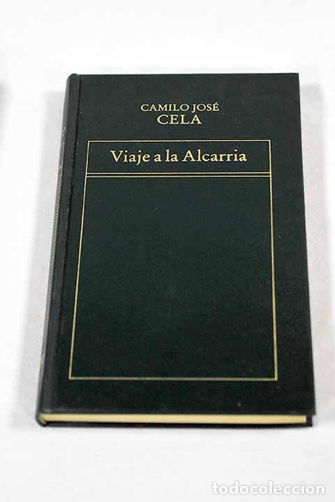 Libros: Viaje a la Alcarria: Cela, Camilo Jos&eacute;.- Cela, Camilo Jos&eacute;