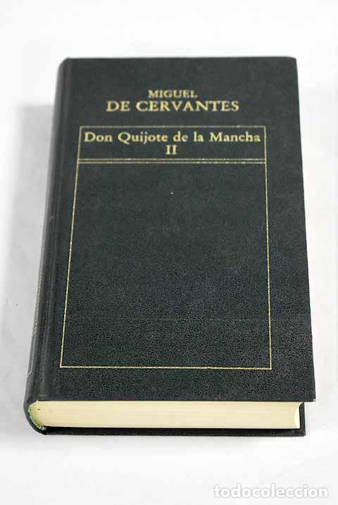 Libros: Don Quijote de la Mancha, tomo II.- Cervantes Saavedra, Miguel de