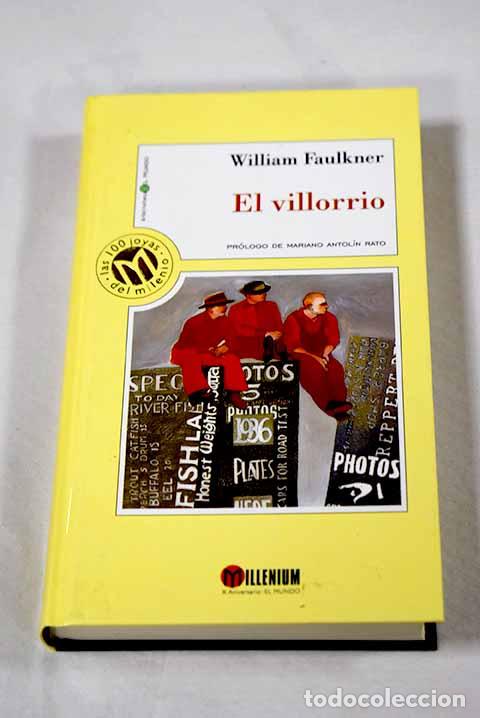 Libros: El villorrio: Faulkner, William.- Faulkner, William