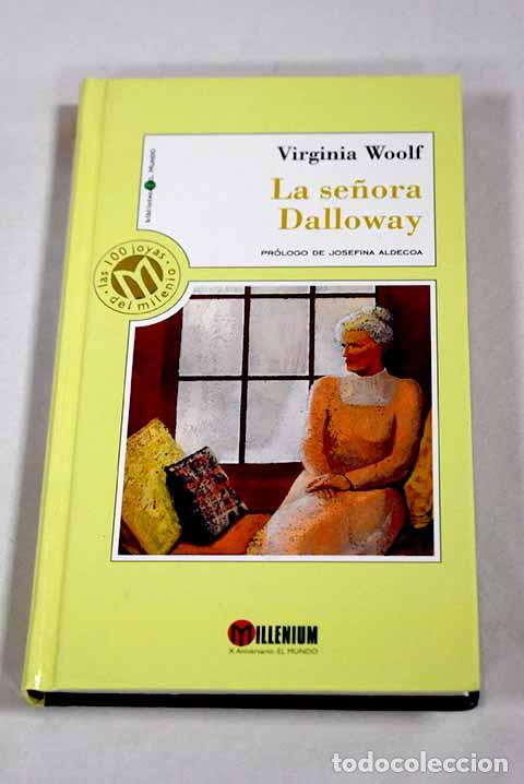 Libros: La se&ntilde;ora Dalloway: Woolf, Virginia.- Woolf, Virginia
