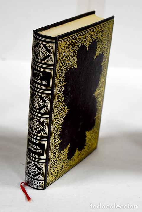 Libros: Novelas ejemplares: Cervantes Saavedra, Miguel de.- Cervantes Saavedra, Miguel de