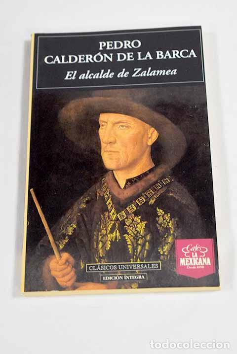Libros: El alcalde de Zalamea.- Calder&oacute;n de la Barca, Pedro - Foto 1