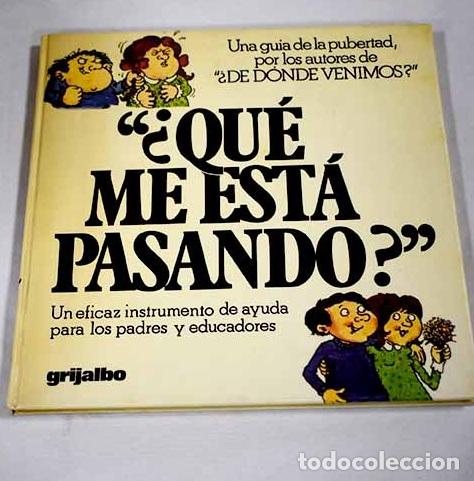 B&uuml;cher: &iquest;Qu&eacute; me est&aacute; pasando?: las respuestas a algunas de las preguntas m&aacute;s embarazosas del mundo